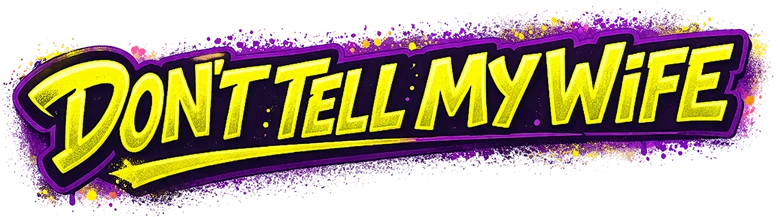 Don't Tell My Wife Logo
